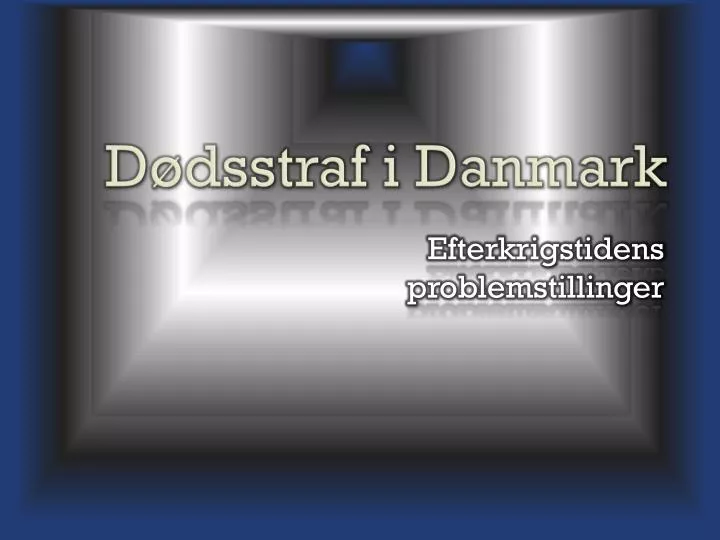 d dsstraf i danmark