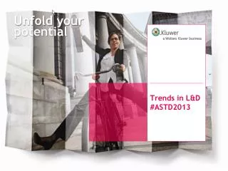 Trends in L&amp;D #ASTD2013