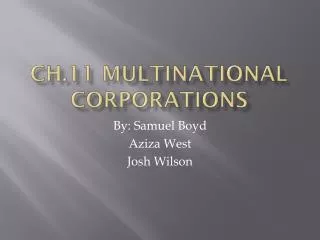 Ch.11 Multinational Corporations