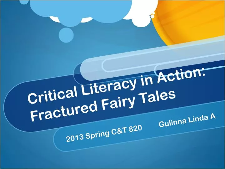 critical literacy in action fractured fairy tales