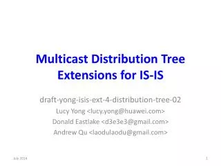 Multicast Distribution Tree Extensions for IS-IS