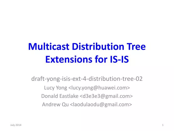 multicast distribution tree extensions for is is