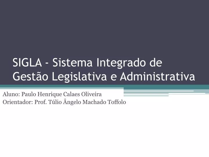 sigla sistema integrado de gest o legislativa e administrativa