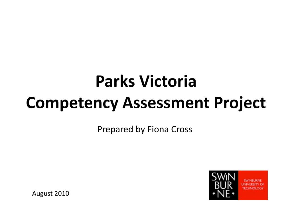 PPT - Parks Victoria Competency Assessment Project PowerPoint ...