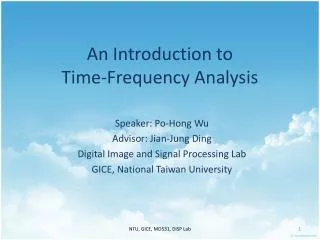 An Introduction to Time-Frequency Analysis