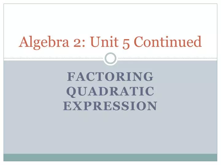 algebra 2 unit 5 continued