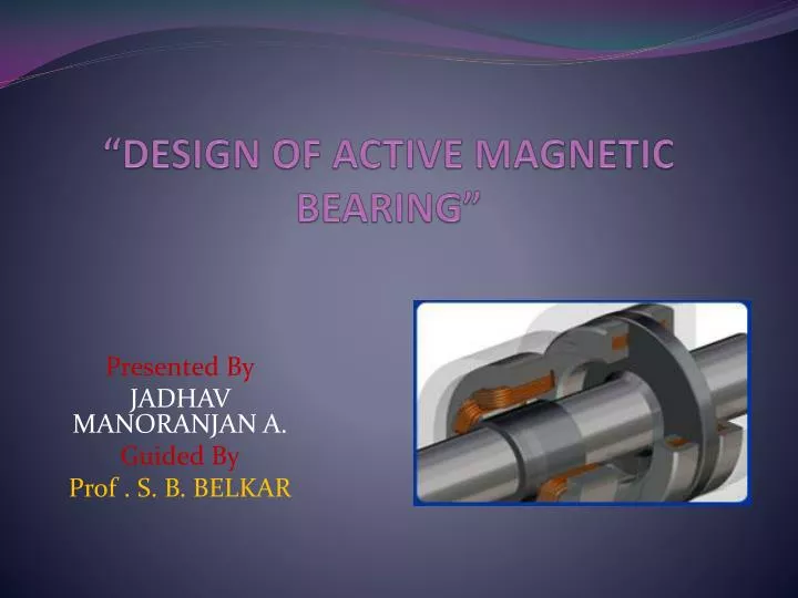 design of active magnetic bearing