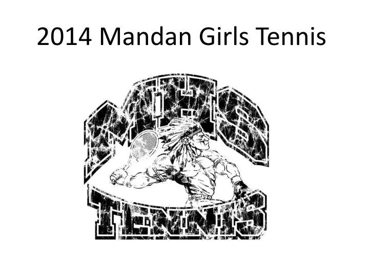 2014 mandan girls tennis
