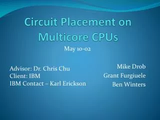 Circuit Placement on Multicore CPUs