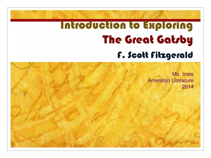 introduction to exploring the great gatsby f scott fitzgerald