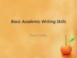 Basic Academic Writing Skills