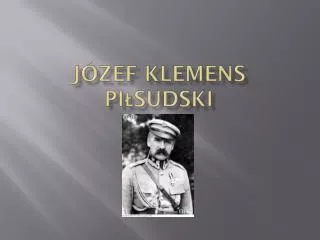 j zef klemens pi sudski