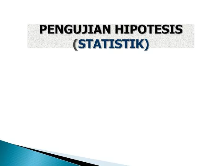 pengujian hipotesis statistik