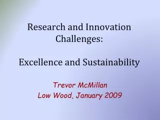 Research and Innovation Challenges: Excellence and Sustainability