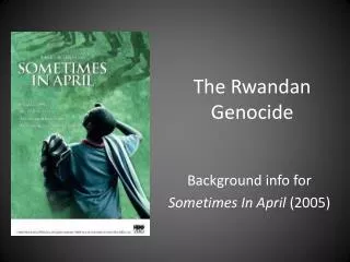 The Rwandan Genocide