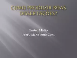 como produzir boas disserta es