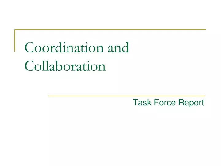 coordination and collaboration