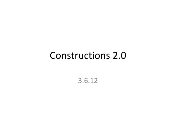 constructions 2 0