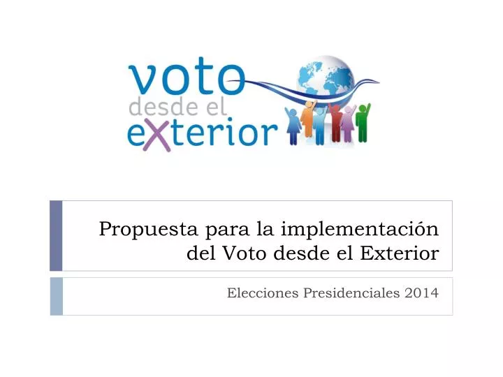 propuesta para la implementaci n del voto desde el exterior