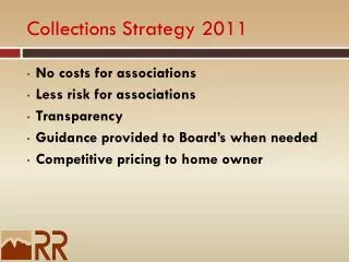 Collections Strategy 2011