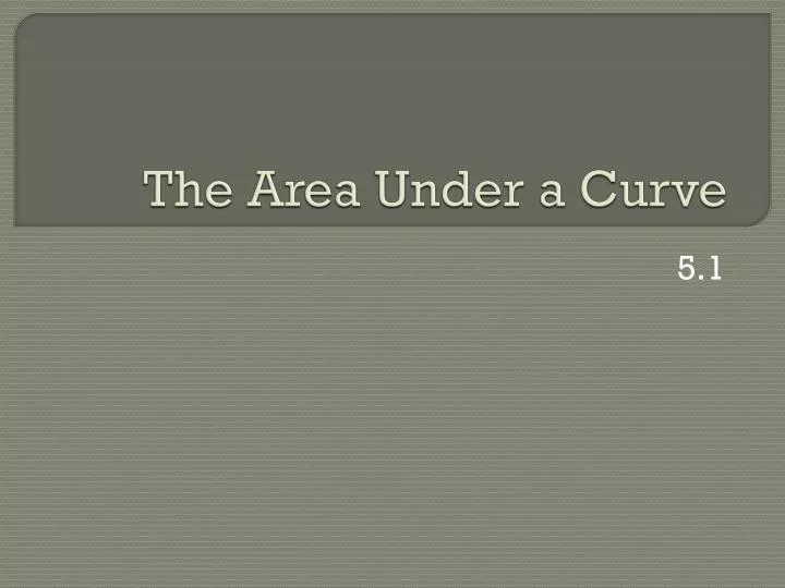 the area under a curve