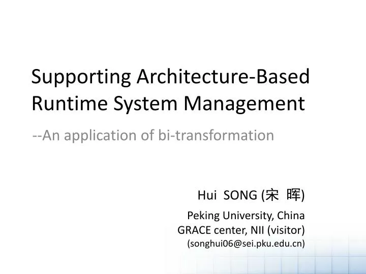 supporting architecture based runtime system management