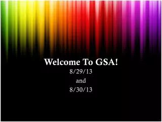 Welcome To GSA!