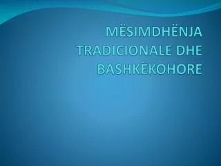 m simdh nja tradicionale dhe bashk kohore