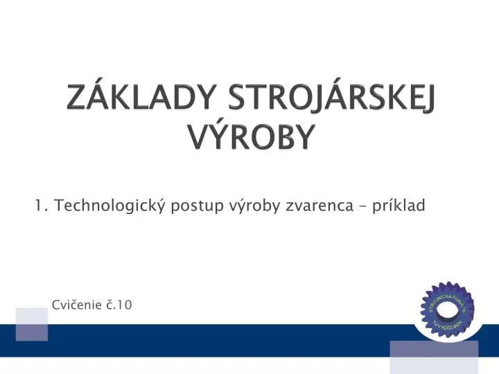 z klady stroj rskej v roby