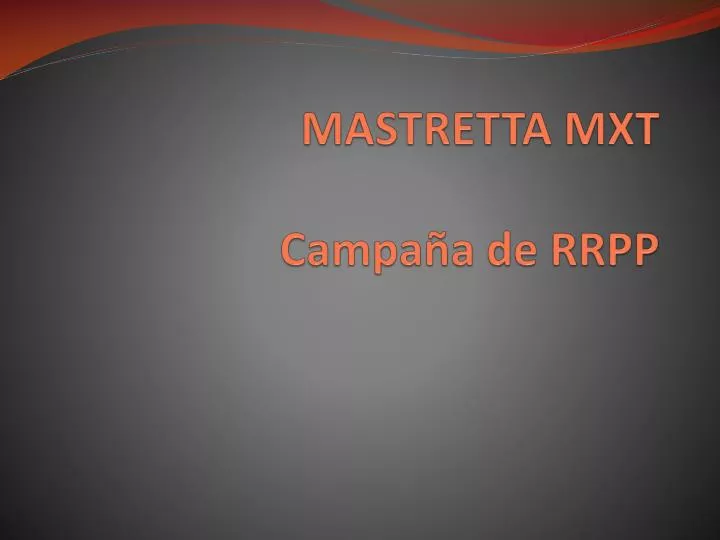 mastretta mxt campa a de rrpp