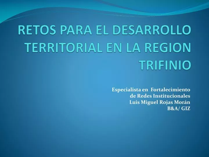 retos para el desarrollo territorial en la region trifinio