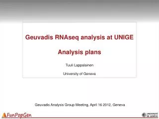 Geuvadis RNAseq analysis at UNIGE Analysis plans