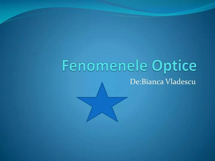 fenomenele optice