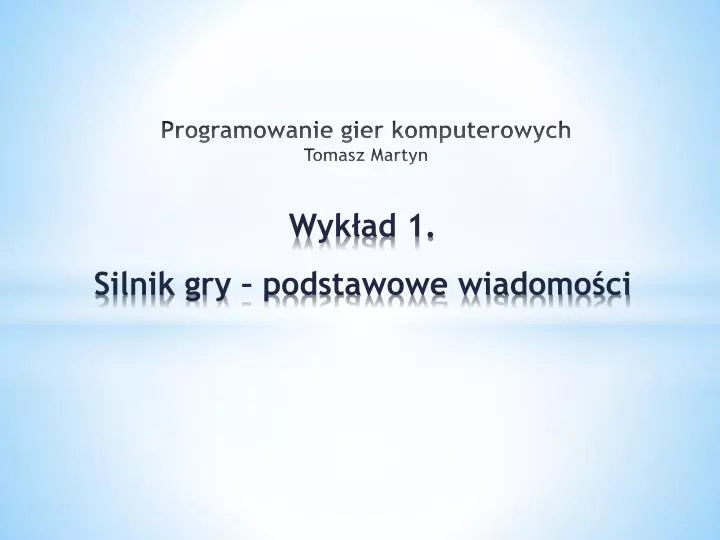 programowanie gier komputerowych tomasz martyn