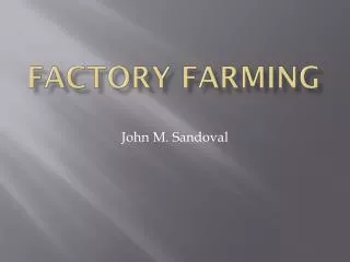 Factory Farming