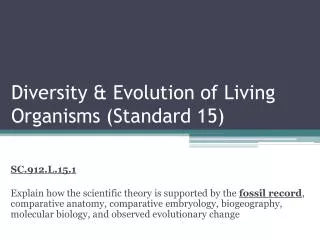 Diversity &amp; Evolution of Living Organisms (Standard 15)