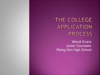 The College Application Process