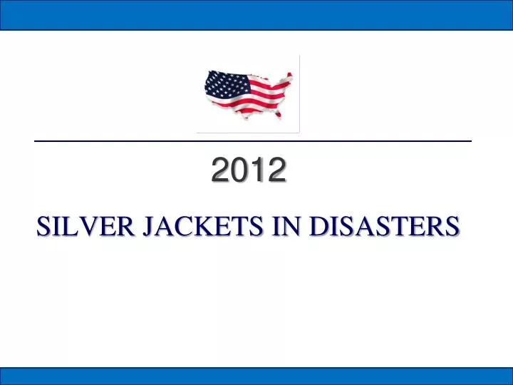 silver jackets in disasters