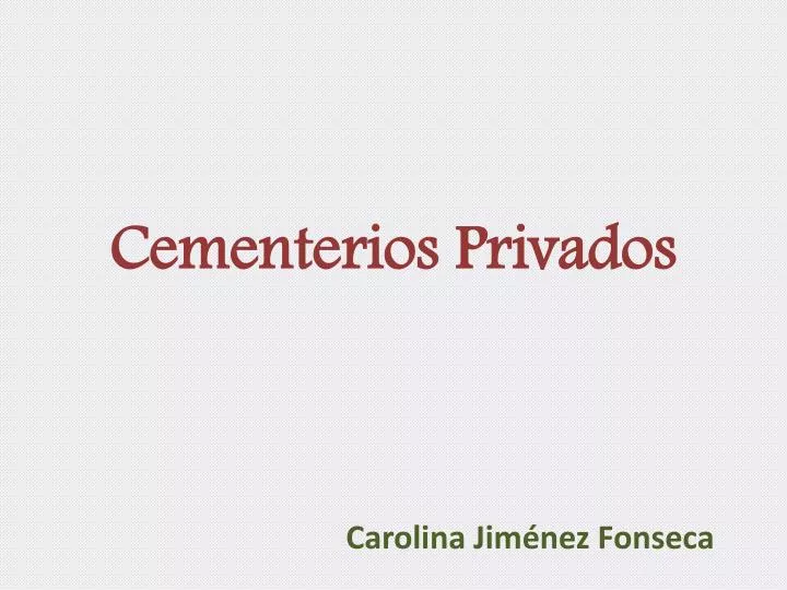 cementerios privados