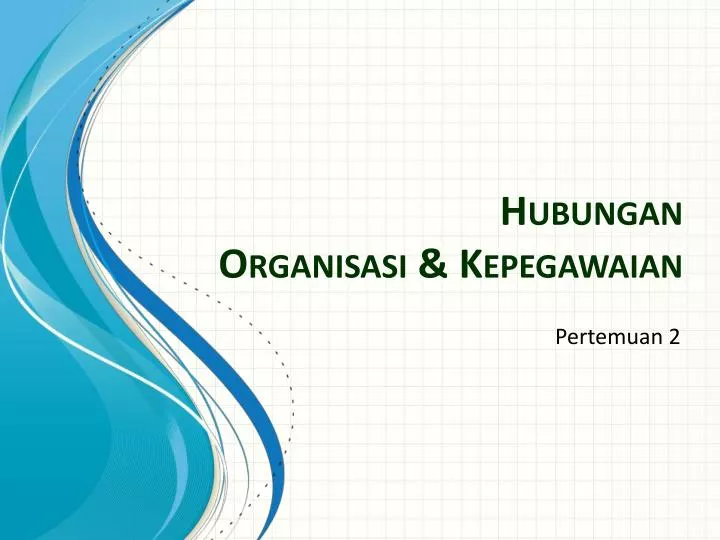 hubungan organisasi kepegawaian