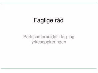 faglige r d
