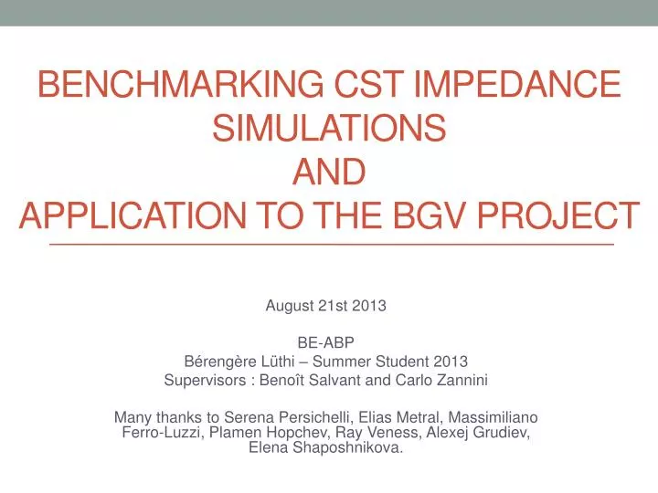 benchmarking cst impedance simulations and application to the bgv project