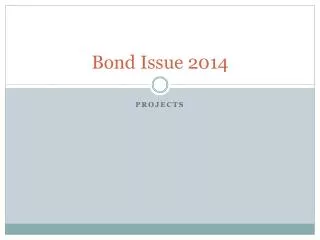 Bond Issue 2014