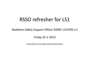 Radiation Safety Support Officer EDMS 1114705 v.3 Friday 25-1-2013