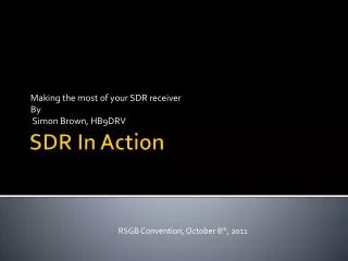 SDR In Action