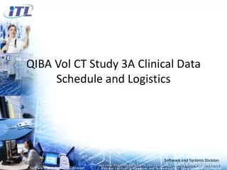 QIBA Vol CT Study 3A Clinical Data Schedule and Logistics