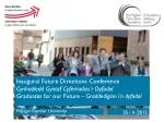 Future Directions Conference: Fostering Graduate Success - slide 1