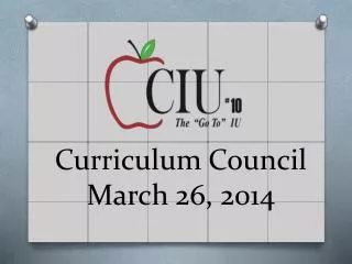 Curriculum Council March 26, 2014