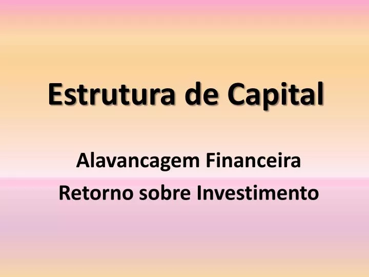 estrutura de capital