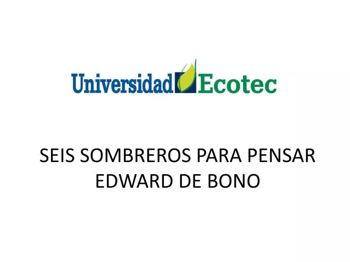 seis sombreros para pensar edward de bono